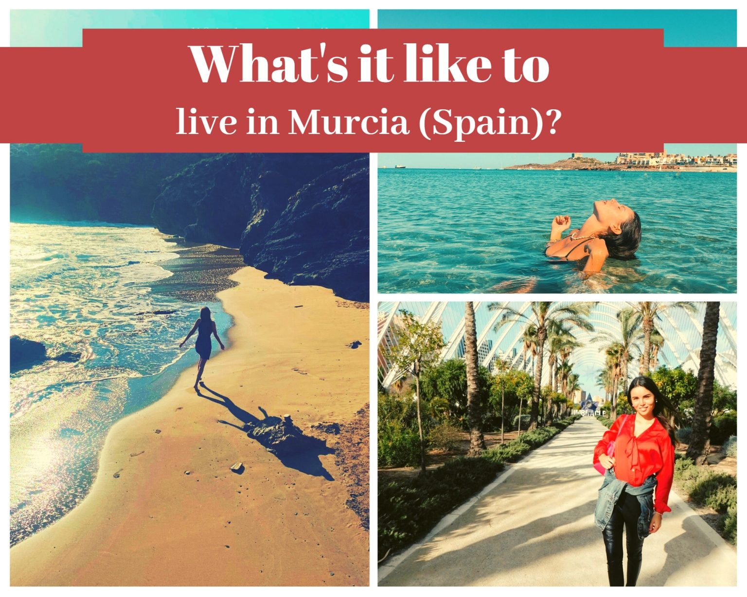 What’s it like to live in Murcia (Spain)? A Born Traveller