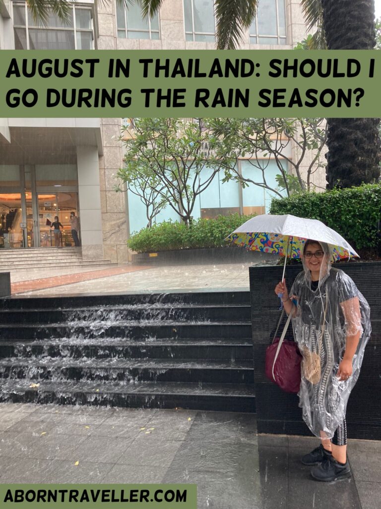 August in Thailand Should I go during the rain season