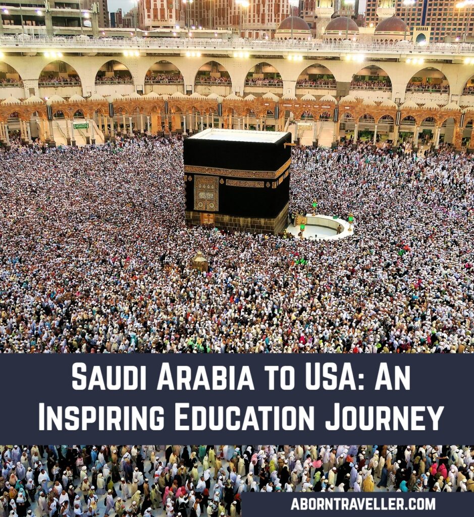 Saudi Arabia to USA: An Inspiring Education Journey