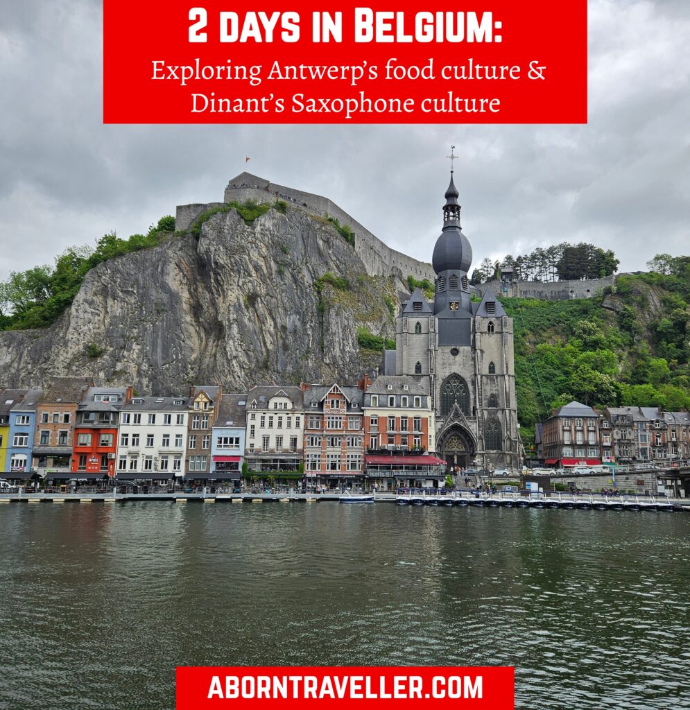 2 days in Belgium Exploring Antwerp’s food culture & Dinant’s Saxophone culture 11 (1)